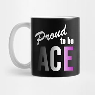 Proud To Be Ace Mug